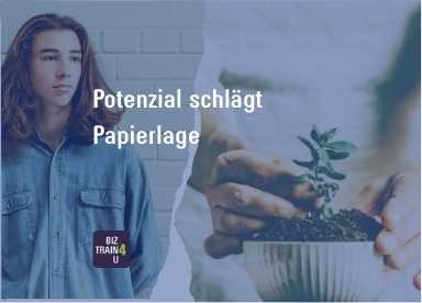 azubi-potenzial-entdecken-statt-schulnoten-biztrain4u